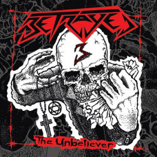 Компакт - диск BETRAYED - THE UNBELIEVER CD