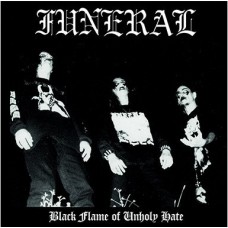 Компакт - диск FUNERAL - BLACK FLAME OF UNHOLY HATE DIGIPACK CD