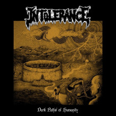 Компакт - диск INTOLERANCE - DARK PATHS OF HUMANITY CD