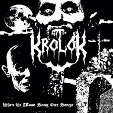 Компакт - диск KROLOK - WHEN THE MOON SANG OUR SONGS DIGIPACK CD