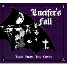 Компакт - диск LUCIFER'S FALL - TALES FROM THE CRYPT DIGIPACK CD