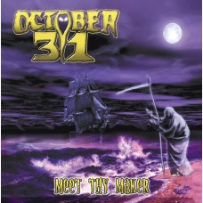 Компакт - диск OCTOBER 31 - MEET THY MAKER CD