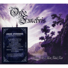 Компакт - диск ORDO FUNEBRIS - CANTAR A LA MORTE: FABULA TRISTE DIGIPACK CD