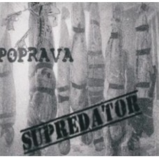 Компакт - диск POPRAVA - SUPREDATOR CD