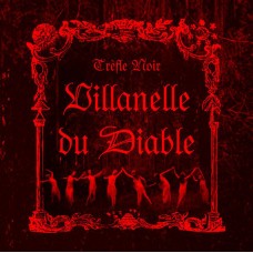 Компакт - диск TREFLE NOIR - VILLANELLE DU DIABLE CD