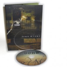 Компакт - диск VOND - THE DARK RIVER A5 DIGIPAK CD