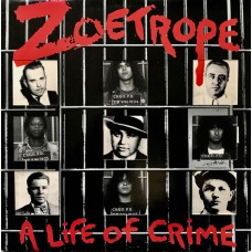 Компакт - диск ZOETROPE - A LIFE OF CRIME CD